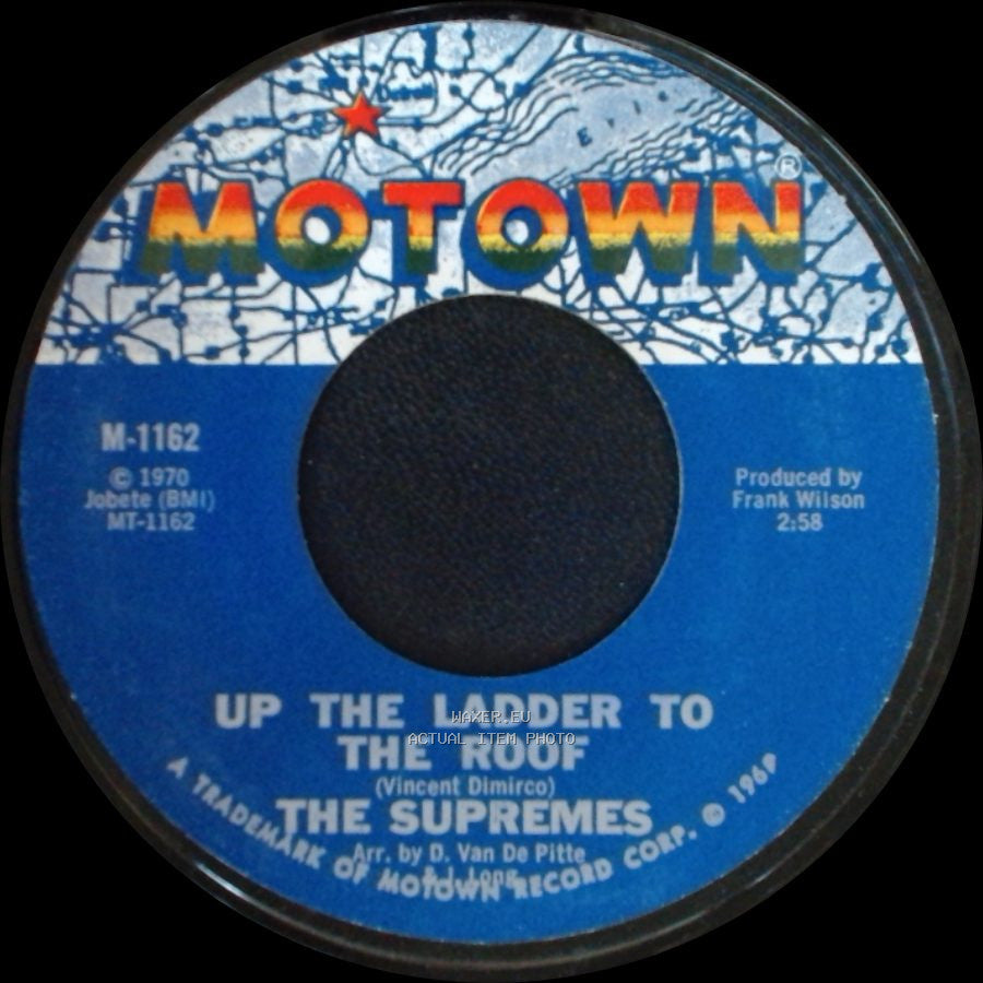 The Supremes - Bill, When Are You Coming Home / Up The Ladder To The Roof side B
