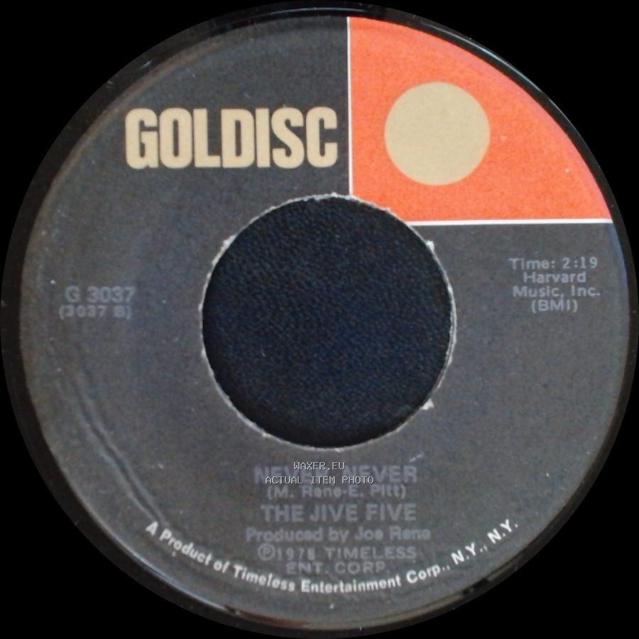 The Jive Five - Never, Never / What Time Is It? side A