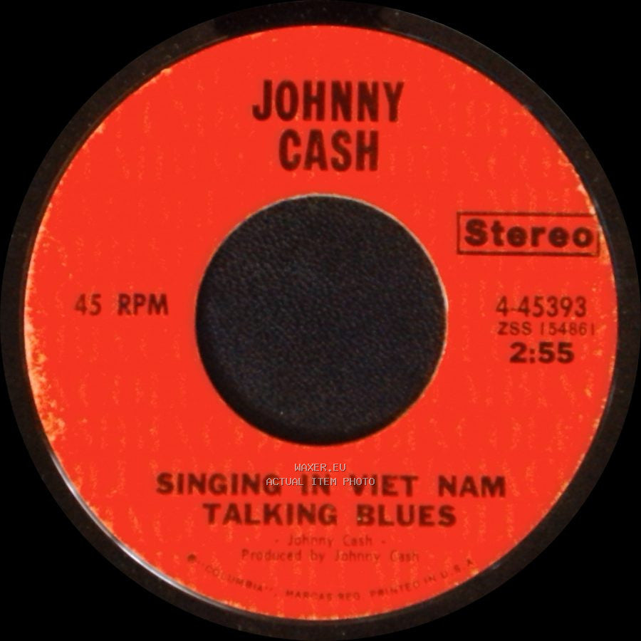 Johnny Cash - You've Got A New Light Shining / Singing In Viet Nam Talking Blues side B