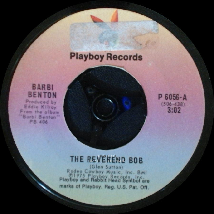 Barbi Benton - The Reverend Bob / Ain't That Just The Way (That Life Goes Down) side A