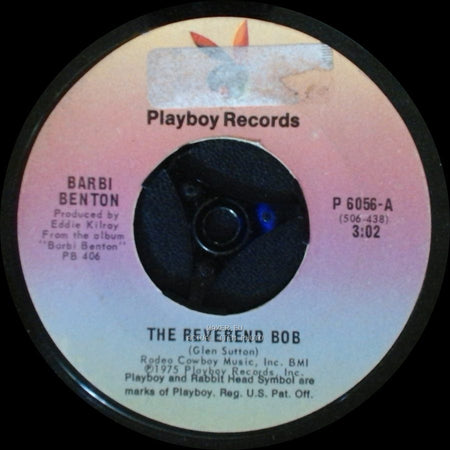 Barbi Benton - The Reverend Bob / Ain't That Just The Way (That Life Goes Down) side A
