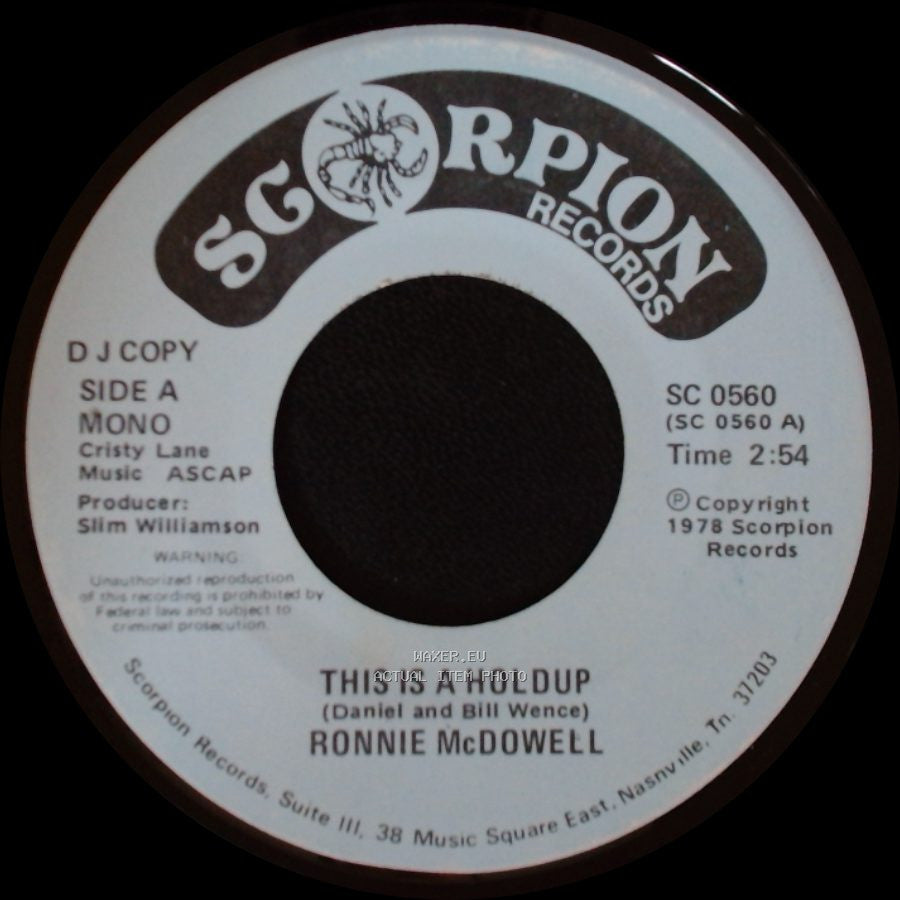 Ronnie Mcdowell - This Is A Holdup / This Is A Holdup side B