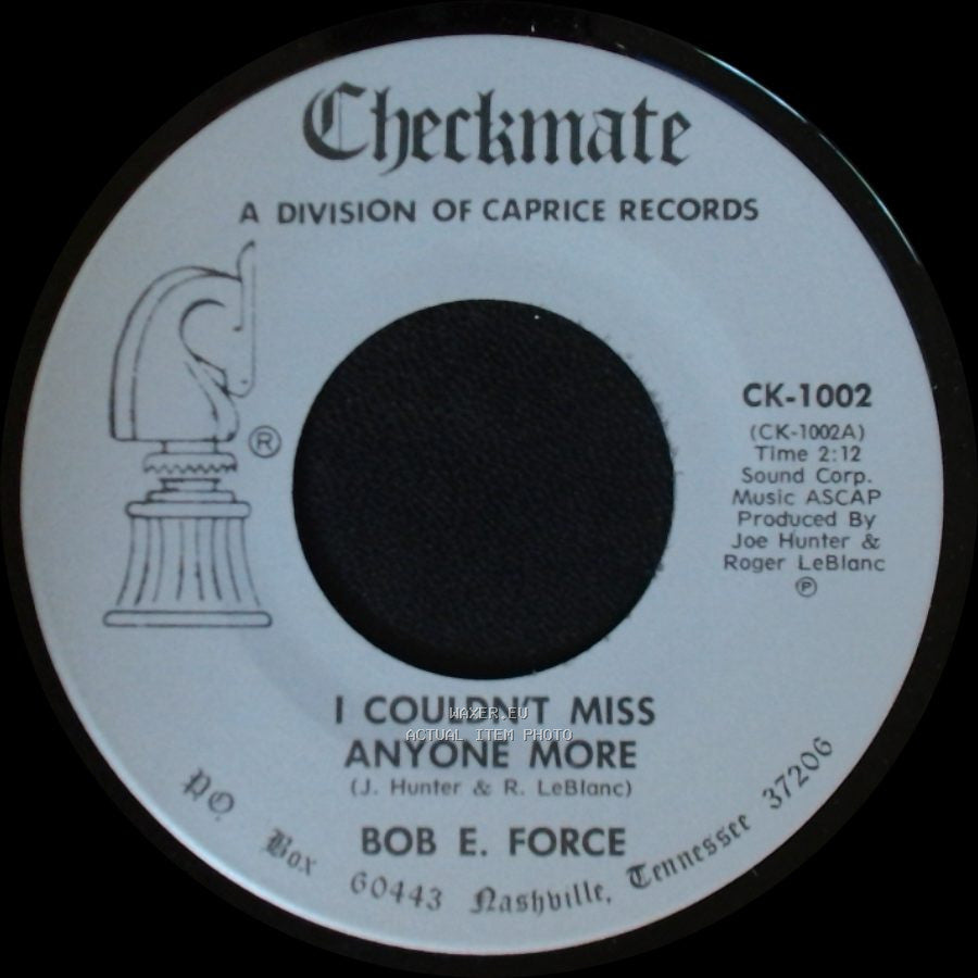 Bob E. Force - I Couldn't Miss Anyone More / County Boy Again side A