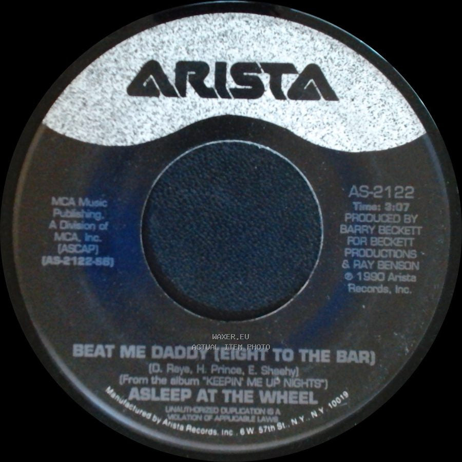 Asleep At The Wheel - That's The Way Love Is / Beat Me Daddy (Eight To The Bar) side B