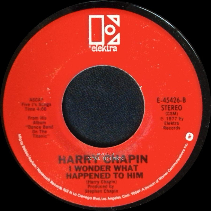 Harry Chapin - I Wonder What Happened To Him / Dance Band On The Titanic side A