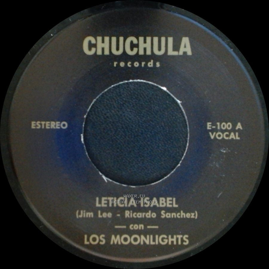 Los Johnny Sets / Los Moonlights - Es Lupe / Leticia Isabel side B