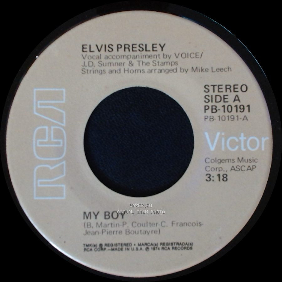 Elvis Presley - My Boy / Thinking About You side A