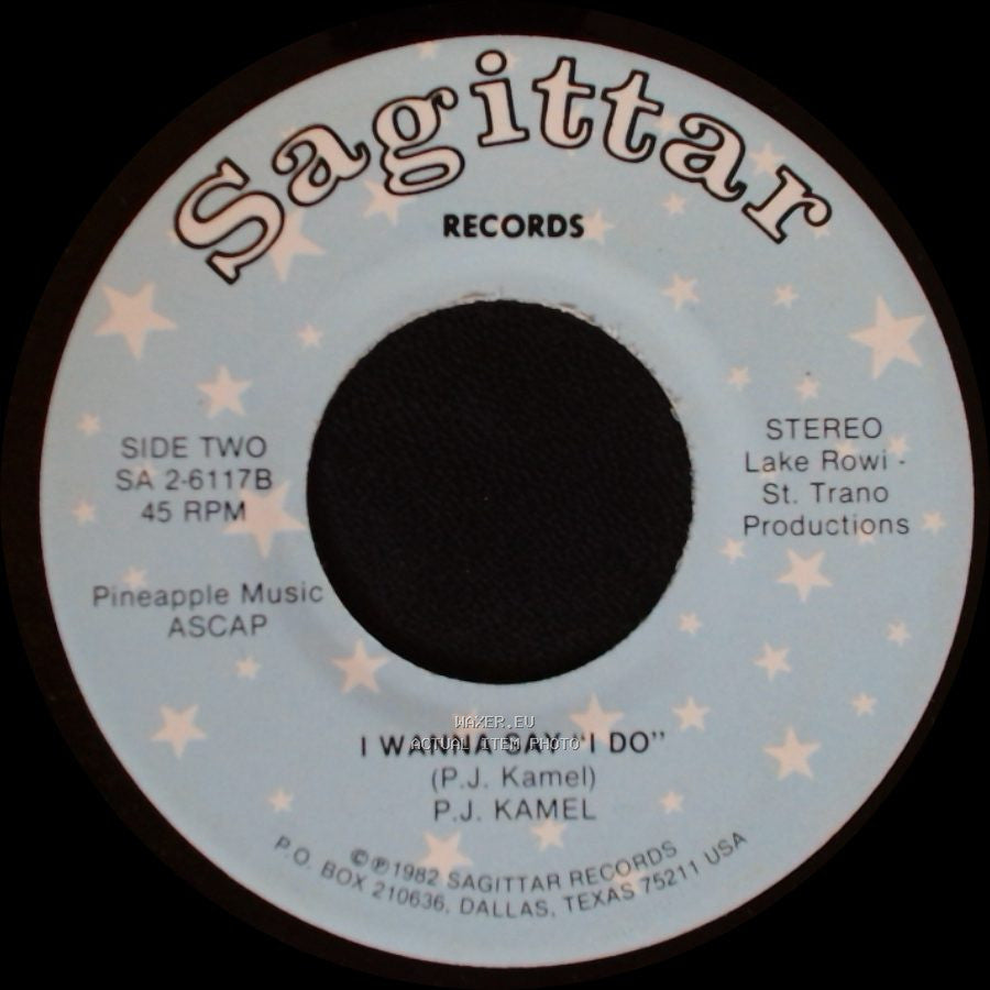 P.J. Kamel - Stay Till I Don't Love You Anymore / I Wanna Say "I Do" side B