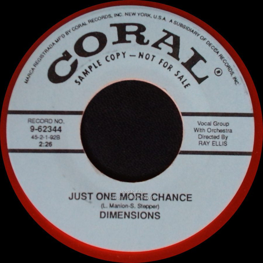 Dimensions - Just One More Chance / My Foolish Heart side A