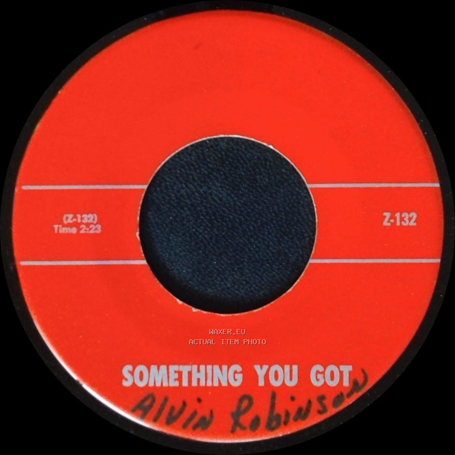 Alvin Robinson - The Boy From New York City / Something You Got side B