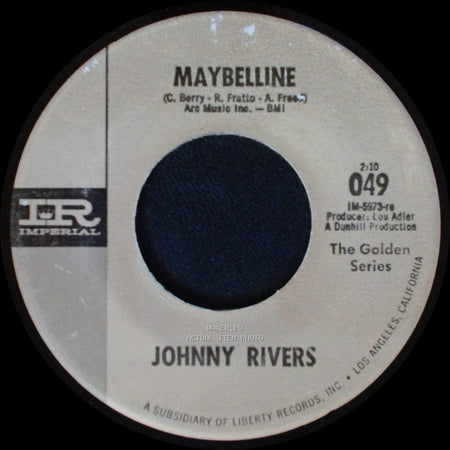 Johnny Rivers - Maybelline / Mountain Of Love side A