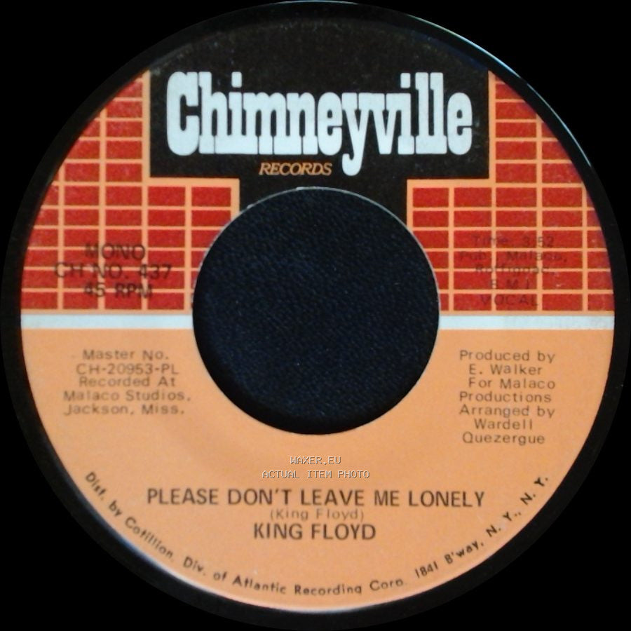 King Floyd - Baby Let Me Kiss You / Please Don't Leave Me Lonely side B