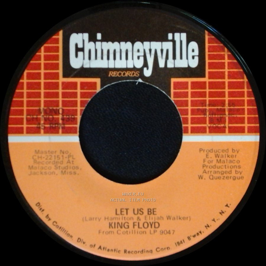 King Floyd - Got To Have Your Lovin' / Let Us Be side B