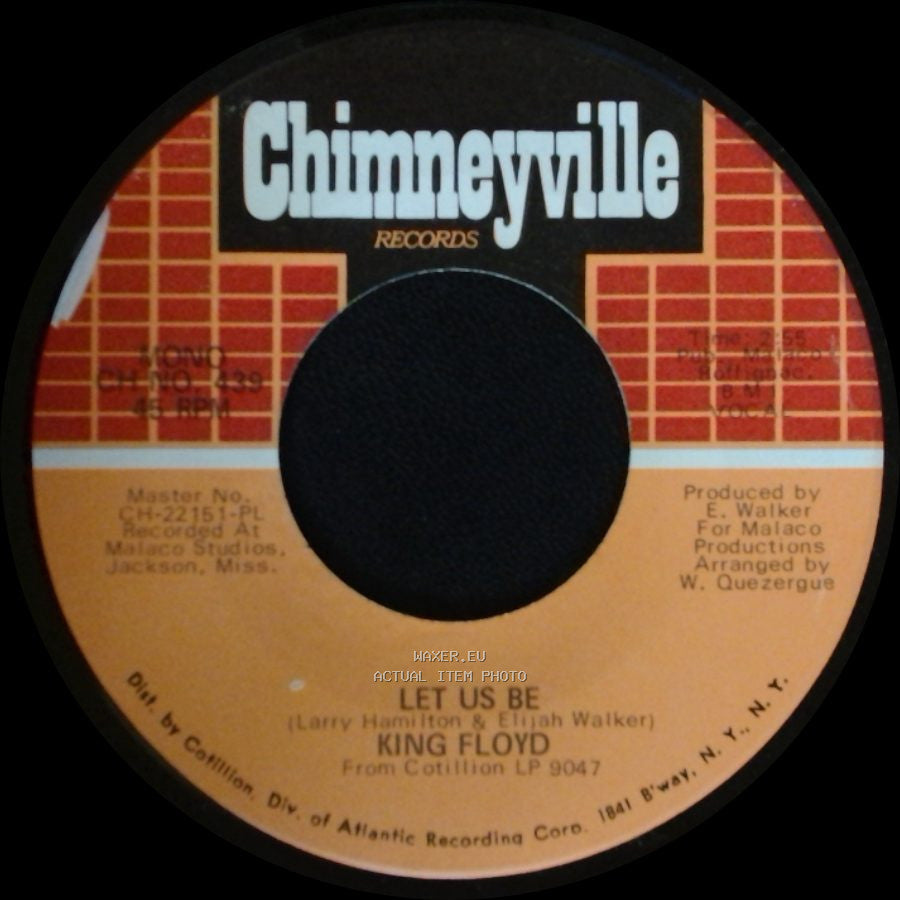 King Floyd - Got To Have Your Lovin' / Let Us Be side B