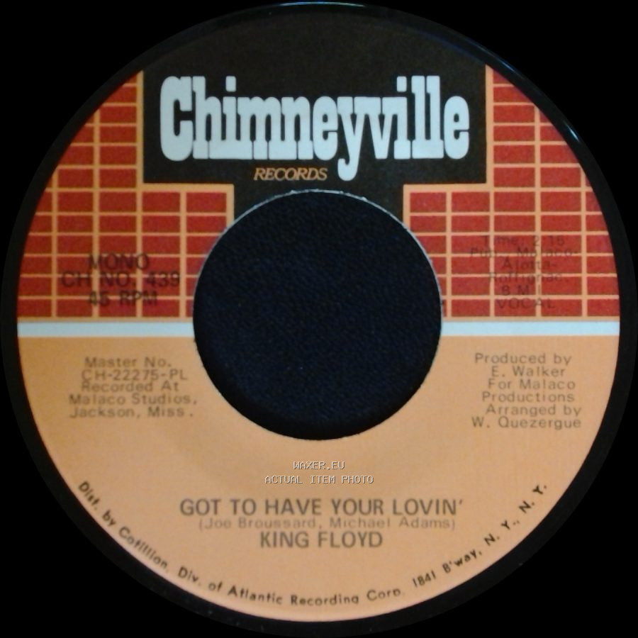 King Floyd - Let Us Be / Got To Have Your Lovin' side B
