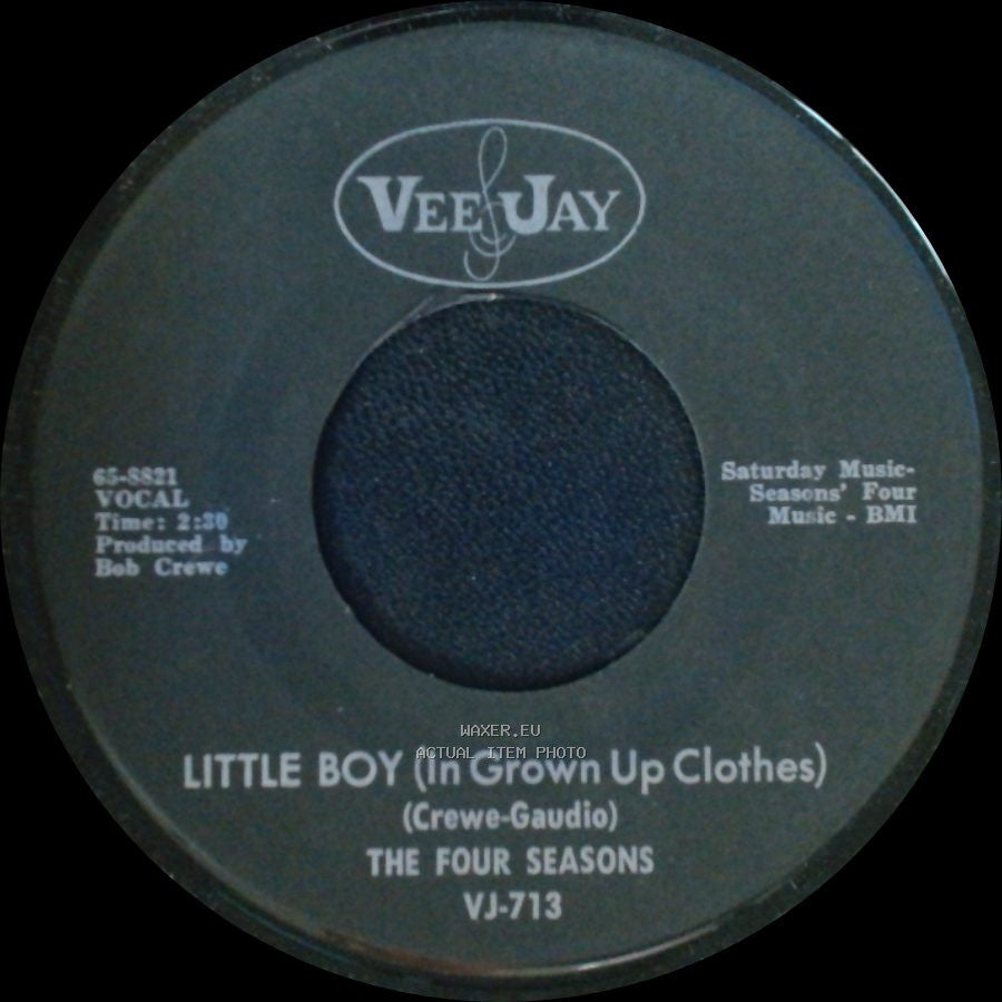 The Four Seasons - Silver Wings / Little Boy (In Grown Up Clothes) side B