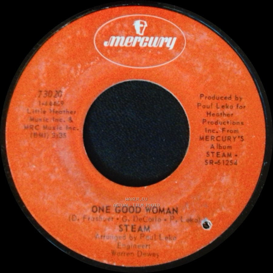 Steam - One Good Woman / I've Gotta Make You Love Me side A