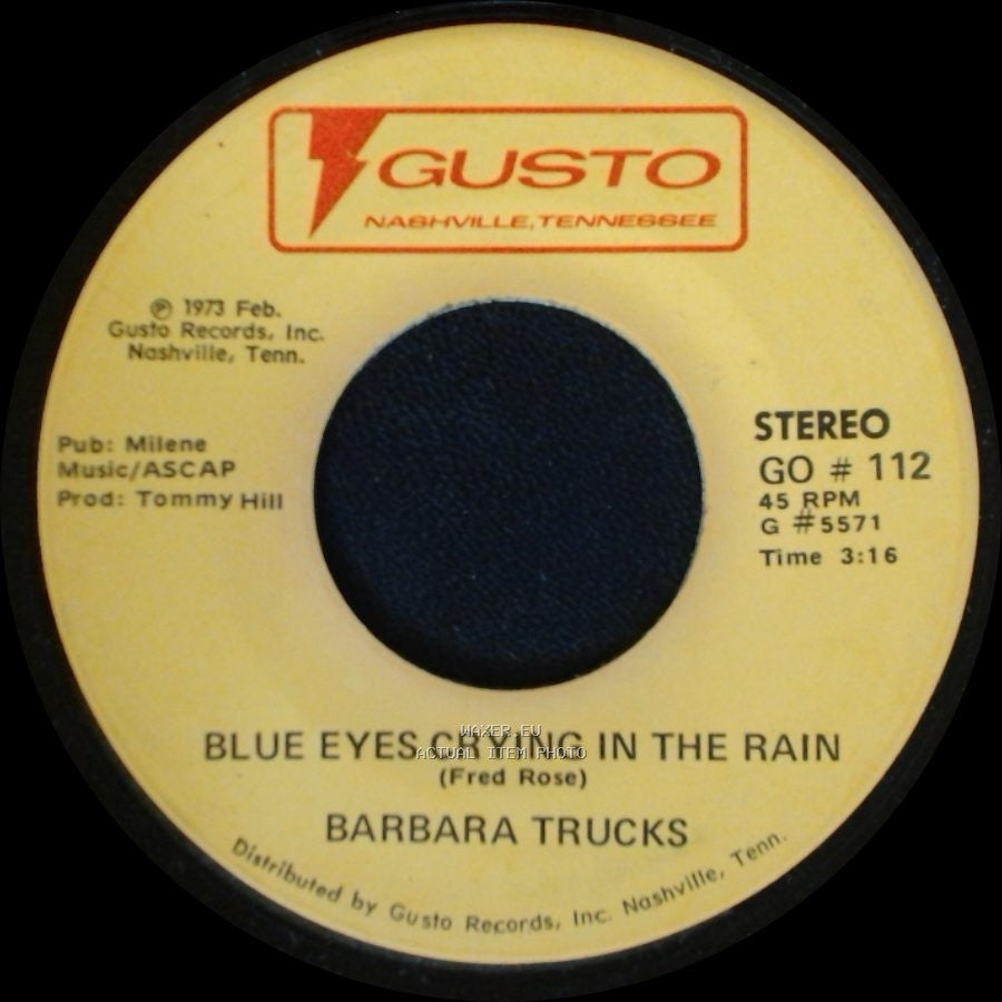 Barbara Trucks - There Are Times / Blue Eyes Crying In The Rain side B