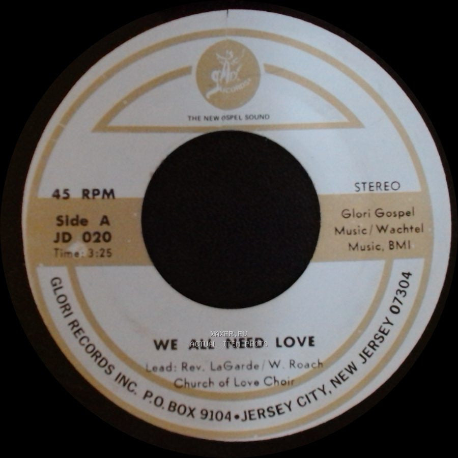 Church Of Love Choir - We All Need Love / He Is There side A