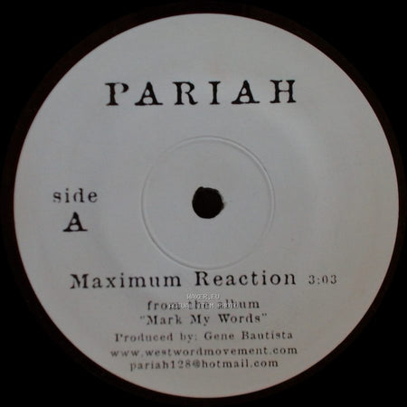 Pariah - Maximum Reaction / The Causemos' Feat. Knows side A