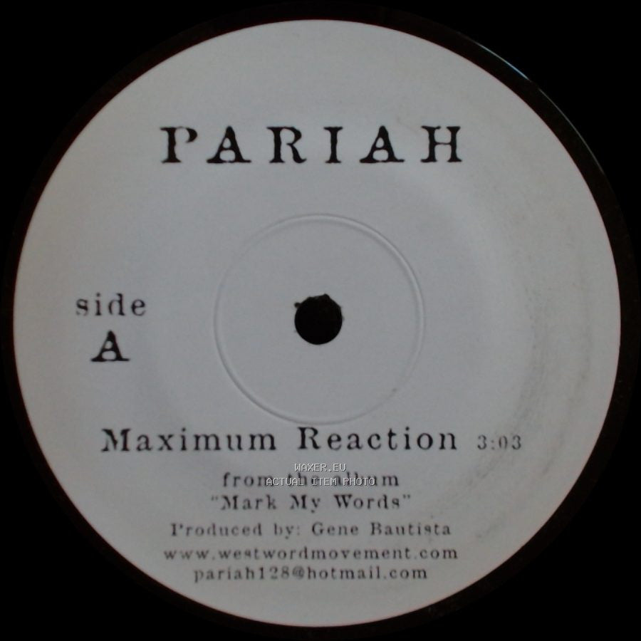 Pariah - Maximum Reaction / The Causemos' Feat. Knows From The Album "Mark My Words" side A