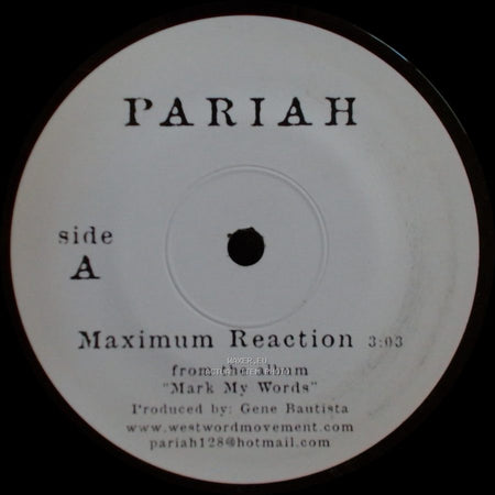 Pariah - Maximum Reaction / The Causemos' Feat. Knows From The Album "Mark My Words" side A