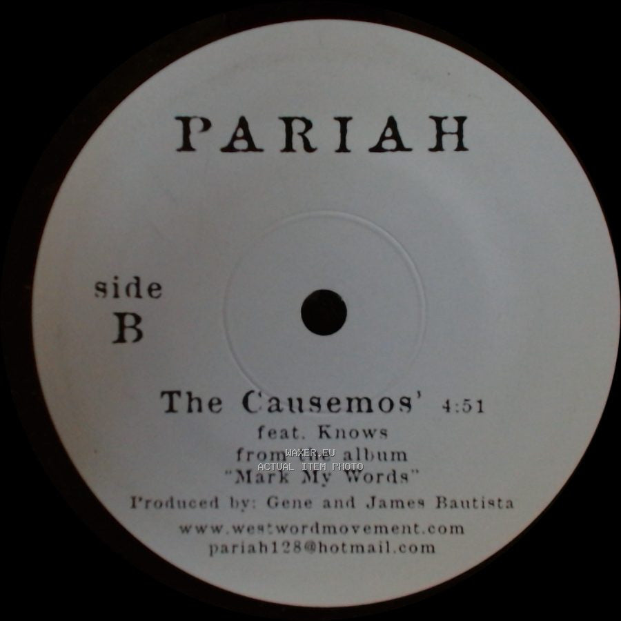 Pariah - Maximum Reaction / The Causemos' Feat. Knows From The Album "Mark My Words" side B