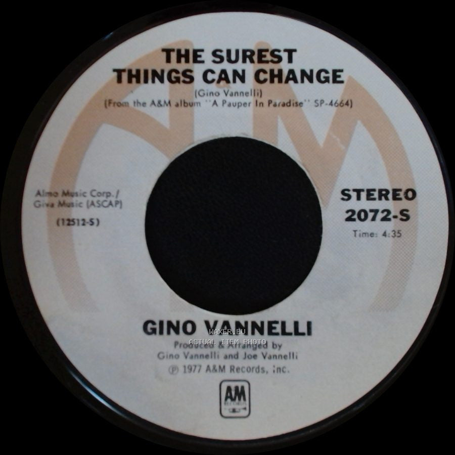 Gino Vannelli - The Surest Things Can Change / I Just Wanna Stop side A