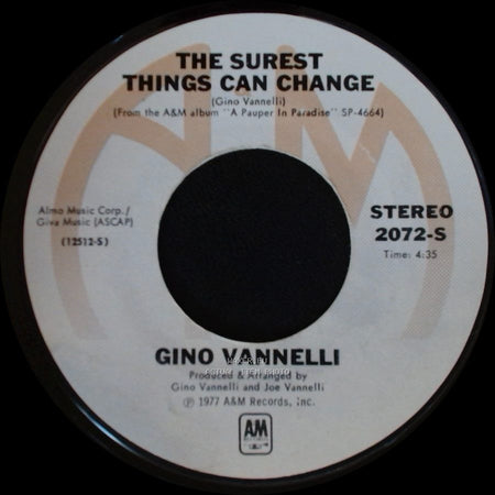 Gino Vannelli - The Surest Things Can Change / I Just Wanna Stop side A