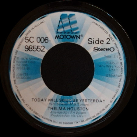 Thelma Houston - Don't Leave Me This Way / Today Will Soon Be Yesterday side B
