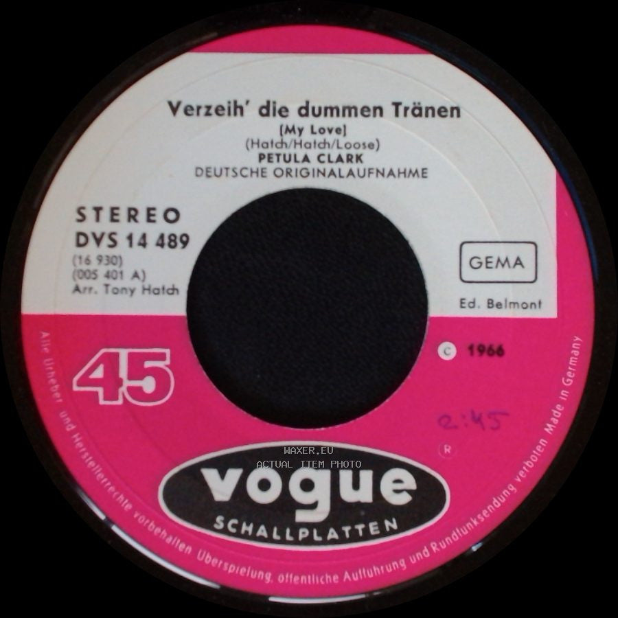 Petula Clark - Deine Liebe Ist Wunderbar (You're The One) / Verzeih' Die Dummen Tränen (My Love) side B