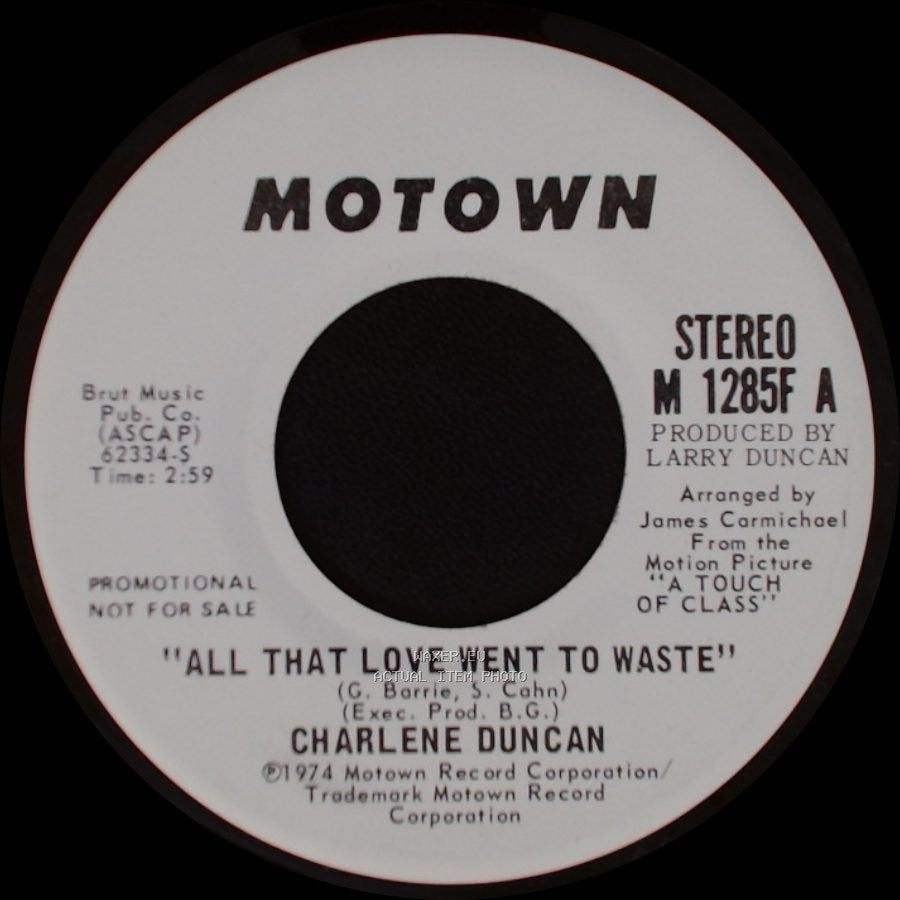Charlene Duncan - All That Love Went To Waste / All That Love Went To Waste side B