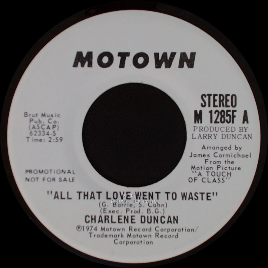 Charlene Duncan - All That Love Went To Waste / All That Love Went To Waste side B