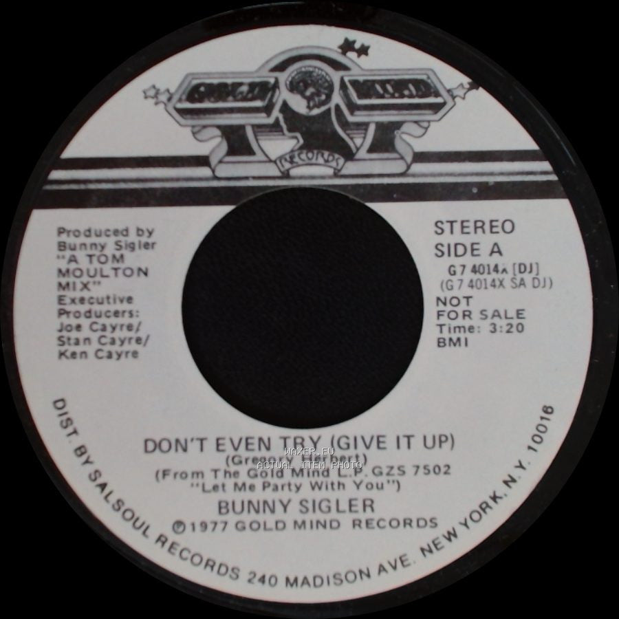 Bunny Sigler - Don't Even Try (Give It Up) / Don't Even Try (Give It Up) side B