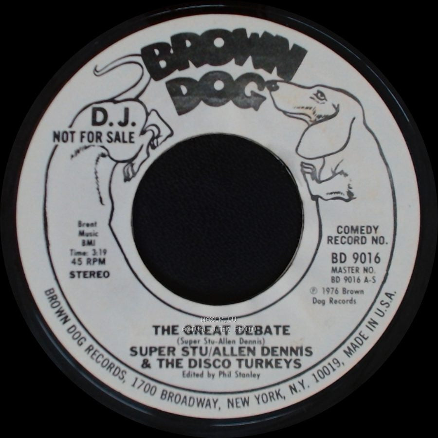Super Stu/Allen Dennis & The Disco Turkeys - The Great Debate / The Great Debate side B