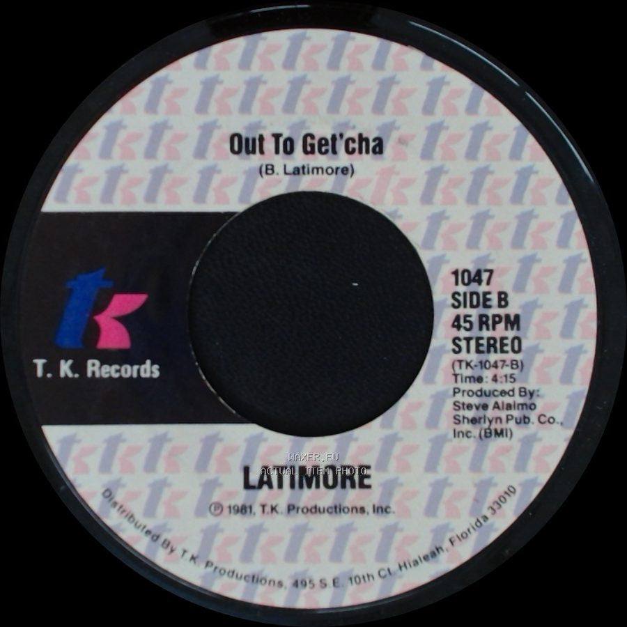 Latimore - Tonight's The Night / Out To Get'cha side B