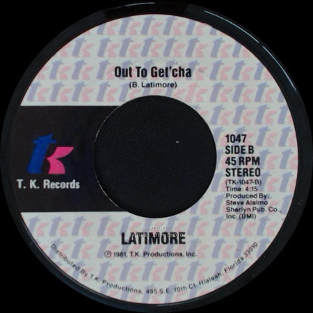 Latimore - Tonight's The Night / Out To Get'cha side B