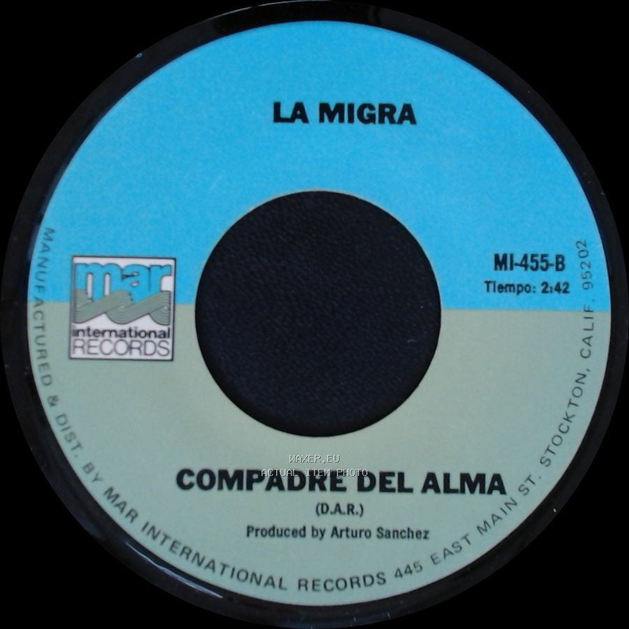 La Migra - Celos De Ti / Compadre Del Alma side B