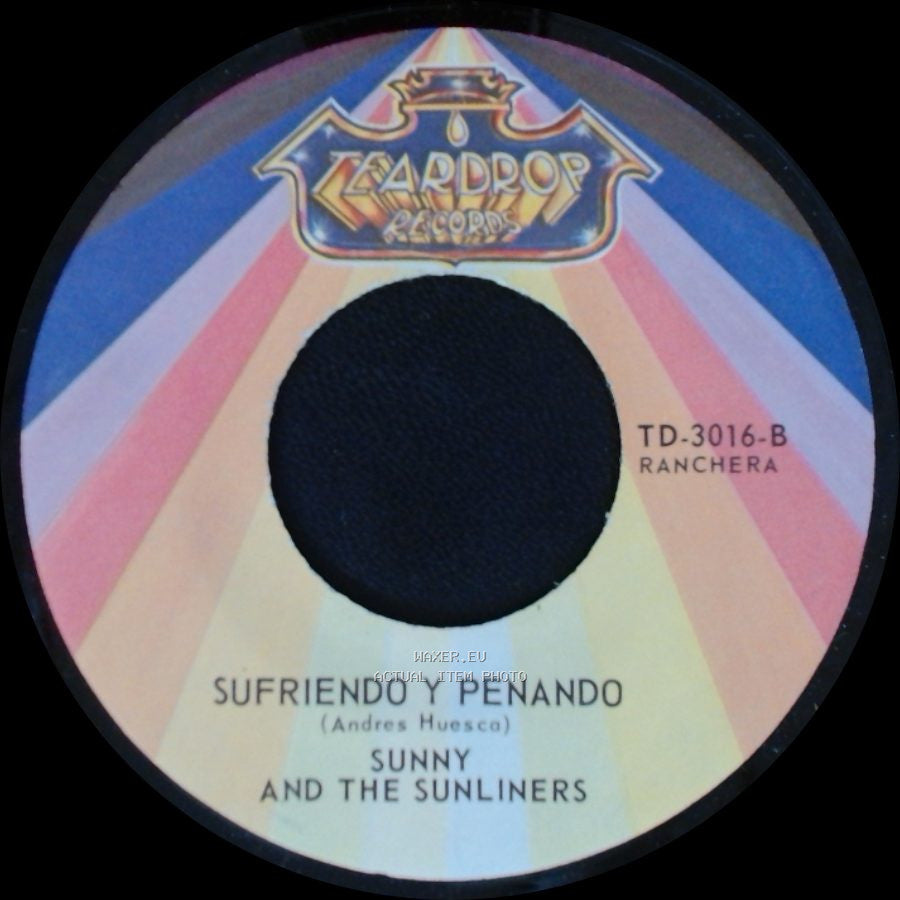 Sunny And The Sunliners - Sufriendo Y Penando / Cariño Nuevo side A