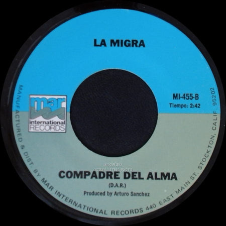 La Migra - Celos De Ti / Compadre Del Alma side A