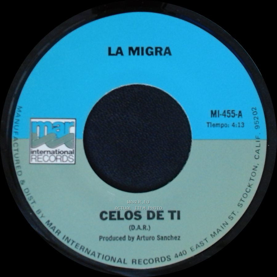 La Migra - Celos De Ti / Compadre Del Alma side B