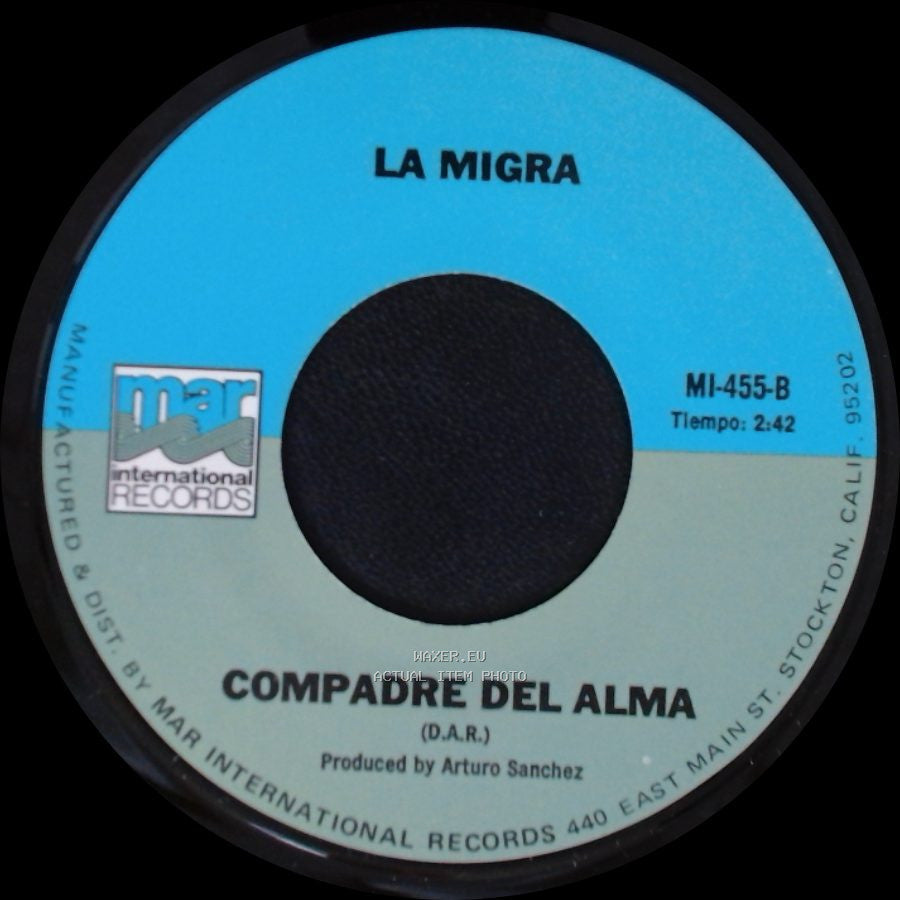La Migra - Celos De Ti / Compadre Del Alma side A