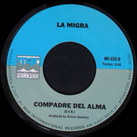 La Migra - Celos De Ti / Compadre Del Alma side A