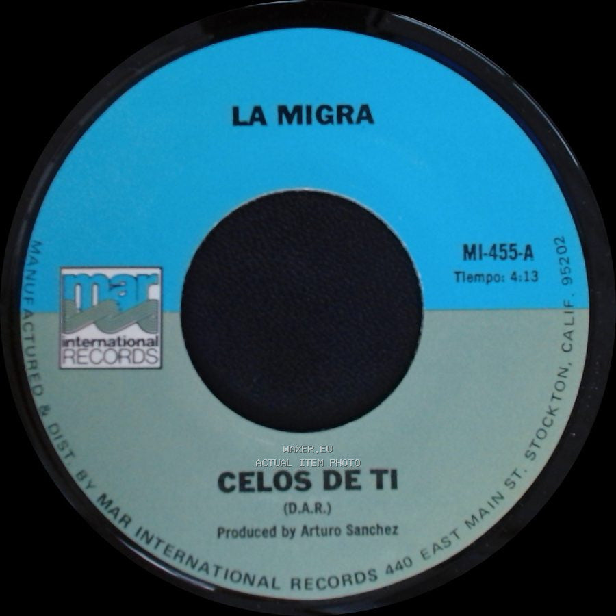 La Migra - Celos De Ti / Compadre Del Alma side B