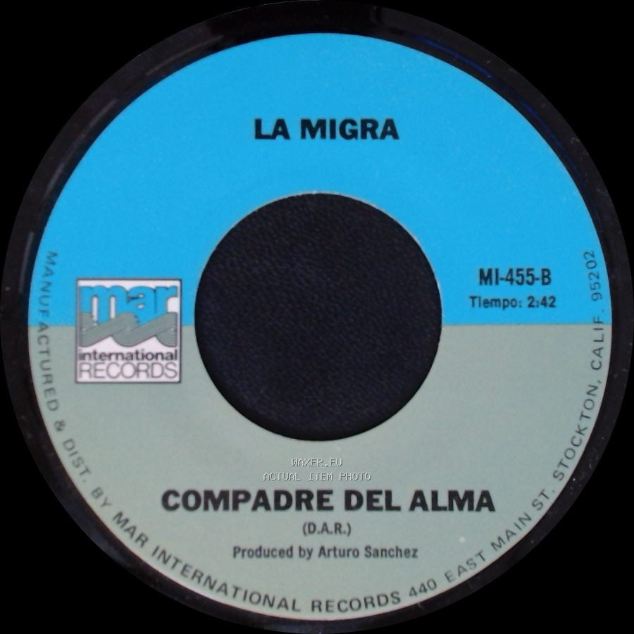 La Migra - Celos De Ti / Compadre Del Alma side B