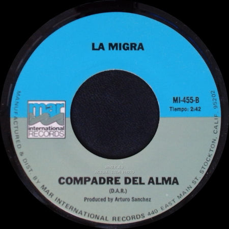La Migra - Celos De Ti / Compadre Del Alma side B