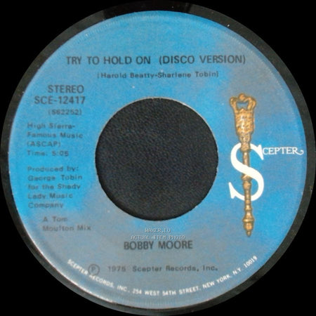 Bobby Moore - Try To Hold On (Disco Version) / Try To Hold On side A