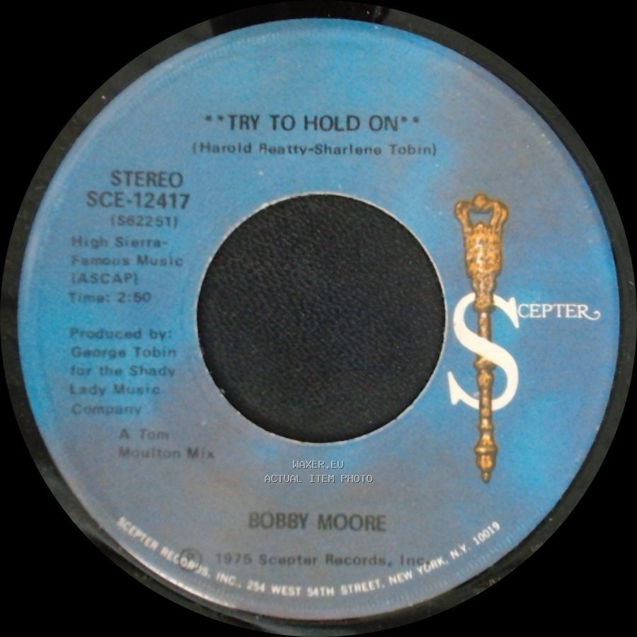 Bobby Moore - Try To Hold On (Disco Version) / Try To Hold On side A