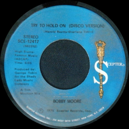 Bobby Moore - Try To Hold On (Disco Version) / Try To Hold On side B