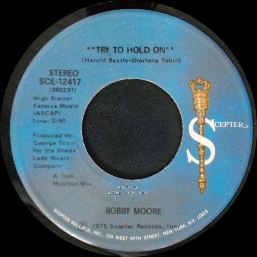 Bobby Moore - Try To Hold On (Disco Version) / Try To Hold On side A